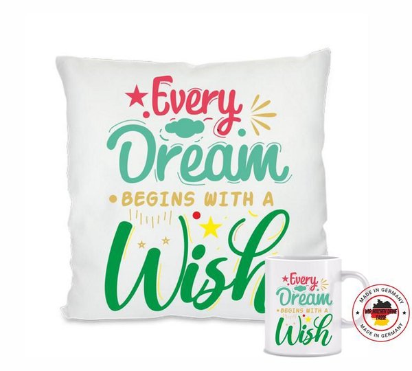 Tasse und Kissen im Set - Every dream begins with a wish